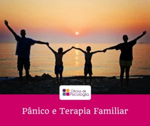 Pânico e Terapia Familiar