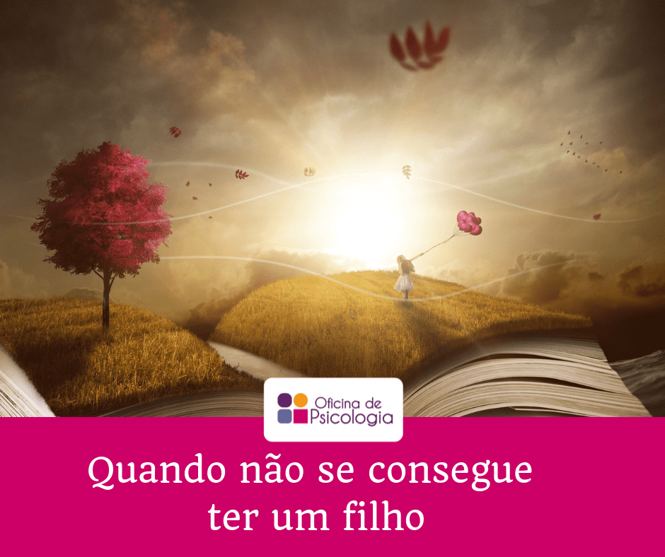 Quando não se consegue ter um filho