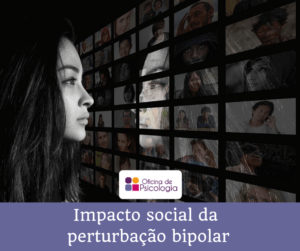 Impacto social da perturbação bipolar