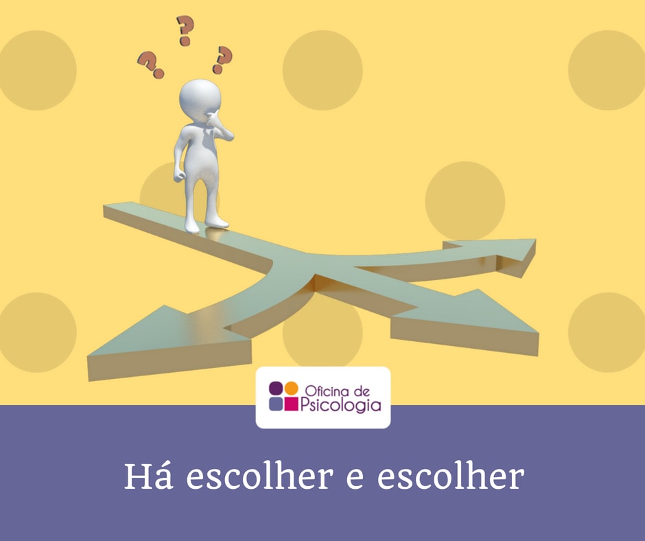 Há escolher e escolher