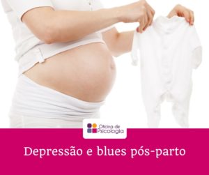 Depressão e blues pós-parto