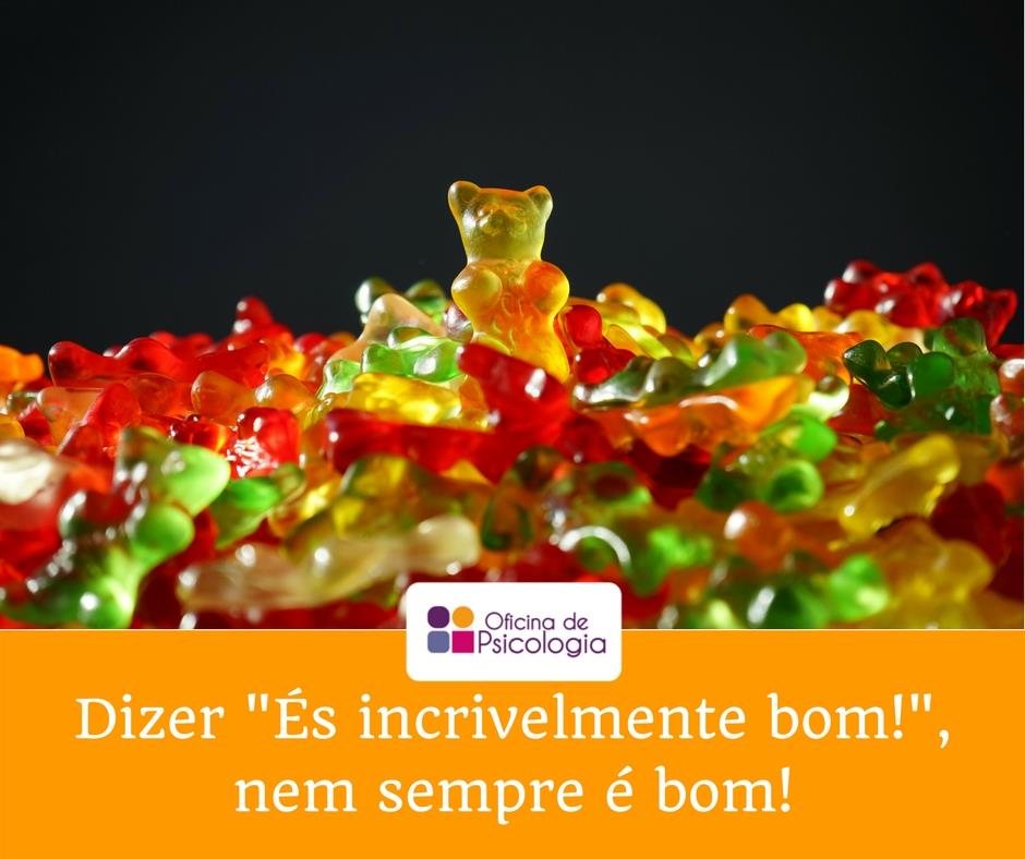 O elogio nem sempre é bom