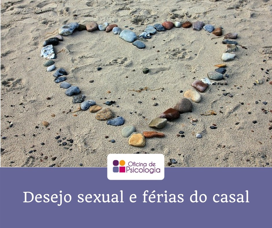 Desejo sexual e férias do casal