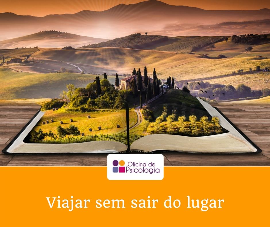Viajar sem sair do lugar