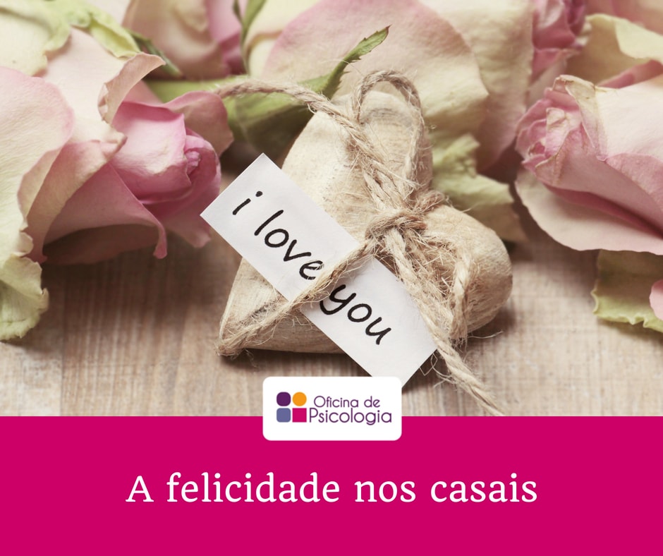 A felicidade nos casais