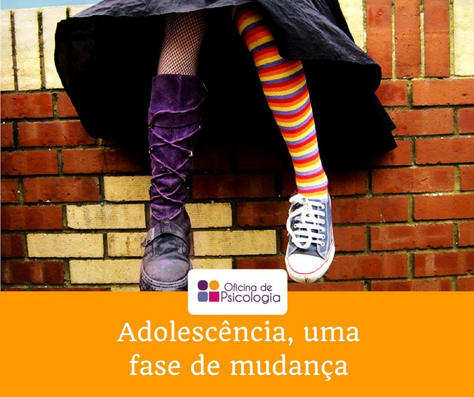 Adolescência, uma fase de mudança