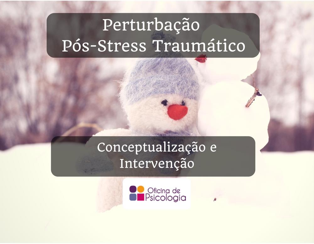 Perturbação Pós-Stress Traumático