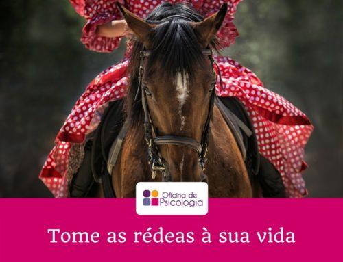 Tome as rédeas à sua vida!