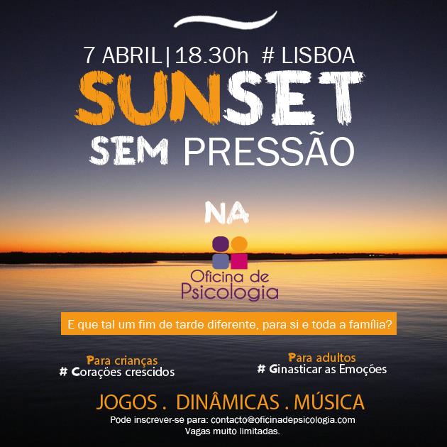 Sunset sem pressão