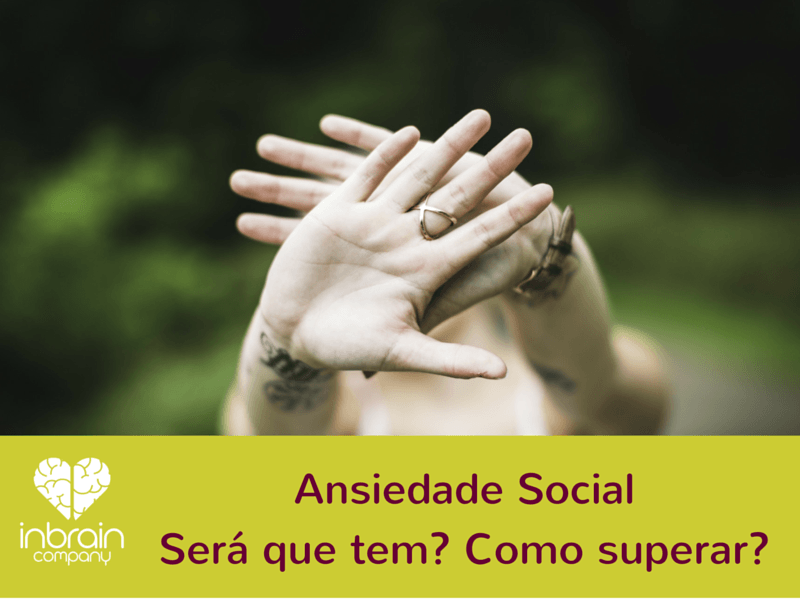 O que é ansiedade social?
