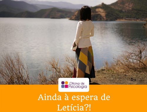 Ainda à espera de Letícia?!