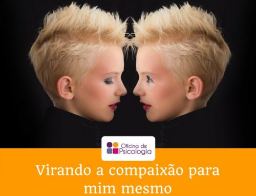 Virando a compaixão para mim mesmo