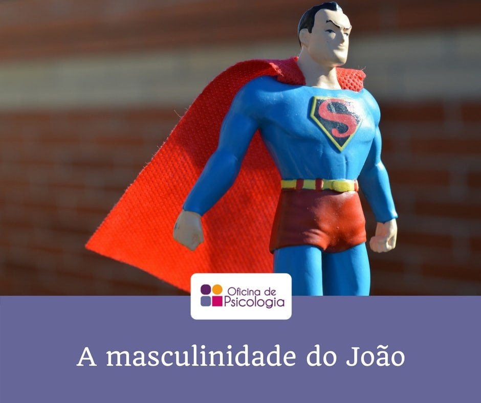 A masculinidade do João