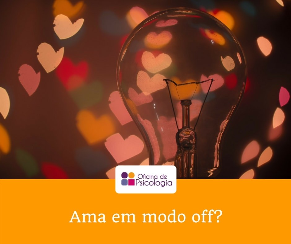 Ama em modo off?
