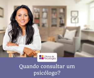 Quando consultar um psicólogo?
