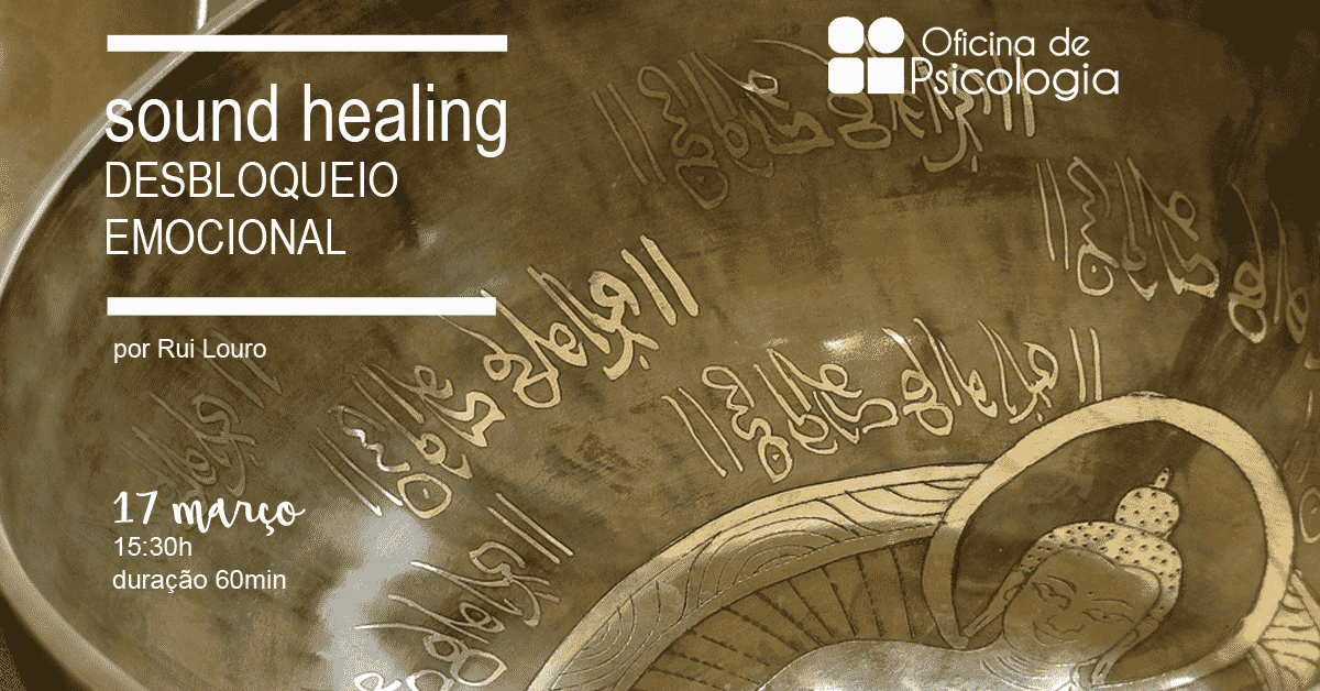 Sound Healing desbloqueio emocional