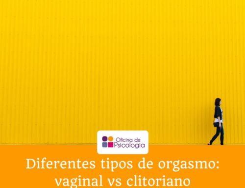 Diferentes tipos de orgasmo: vaginal vs. clitoriano
