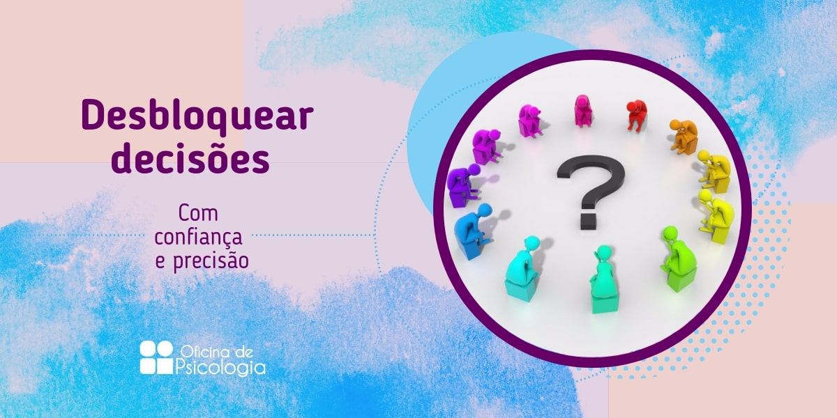 Desbloquear decisões