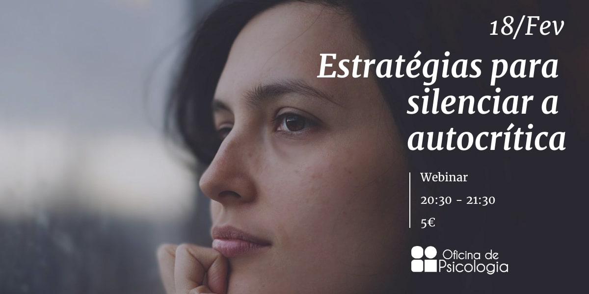 3 estratégias para silenciar a autocrítica