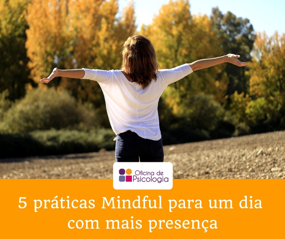5 práticas Mindful