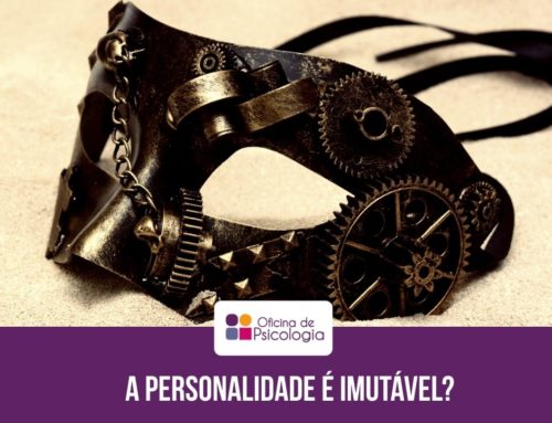 A personalidade é imutável?