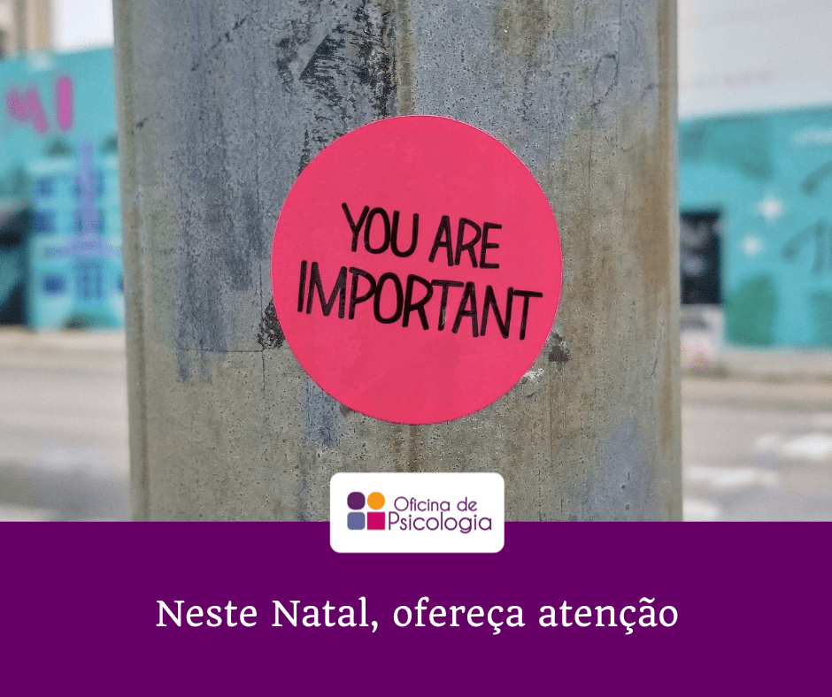 Neste Natal ofereça atenção